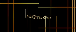 Laws of Attraction Laws of Attraction