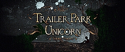 Trailer Park Unicorn