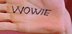 Wowie