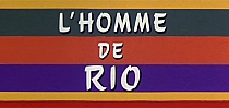 That Man From Rio