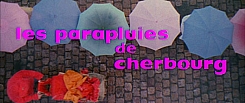 The Umbrellas of Cherbourg