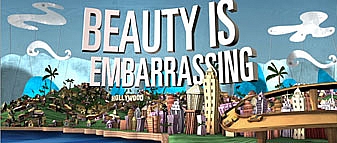 Beauty is Embarrassing Beauty is Embarrassing